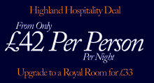 HIGHLAND HOSPITALITY PACKAGES HIGHLAND HOSPITALITY PACKAGES